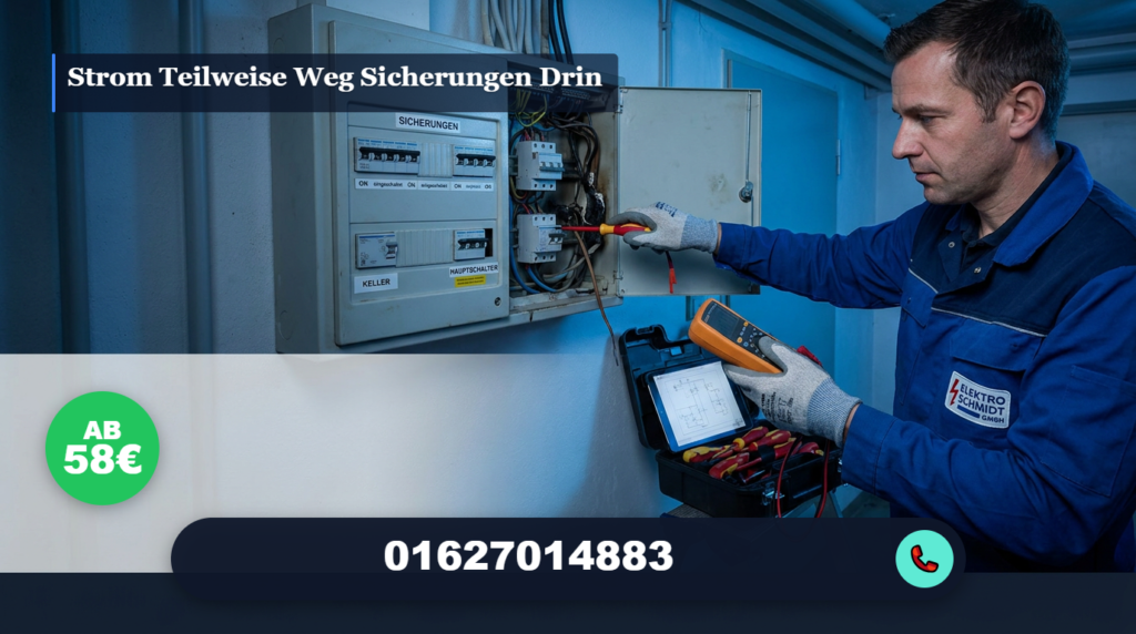 strom teilweise weg sicherungen drin